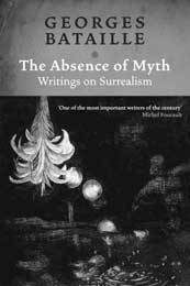 Cover of The Absence of Myth by Georges Bataille