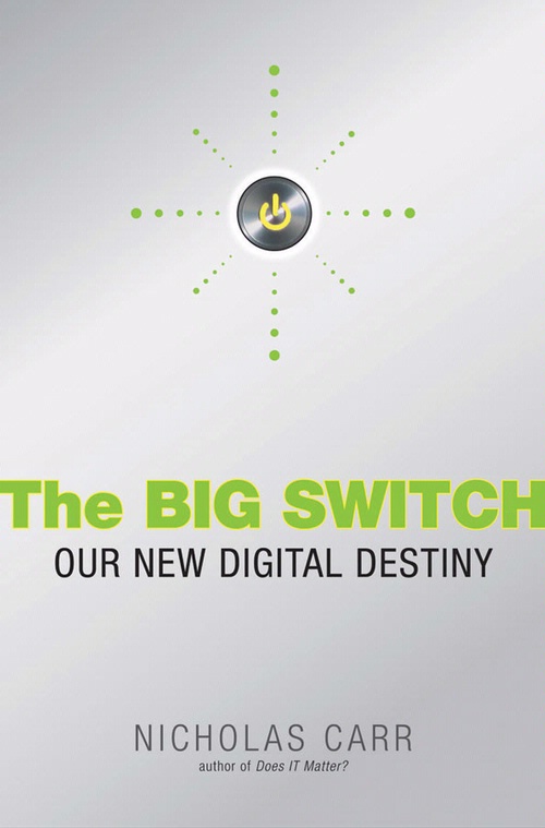 Cover of The Big Switch by Nicholas Carr