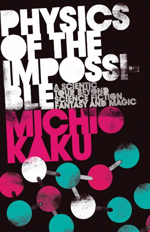 Cover of Physics of the Impossible by Michio Kaku