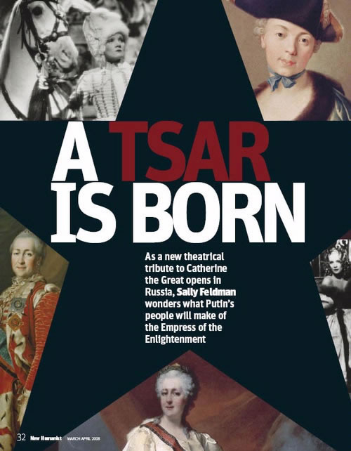 A page from Sally Feldman's A Tsar is Born, New Humanist March/April 2008