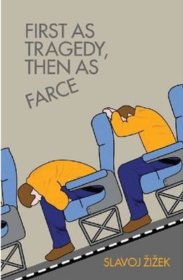 Cover of First As Tragedy, Then As Farce