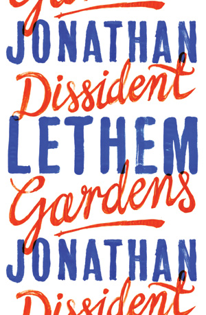 Dissident Gardens Dissident Gardens