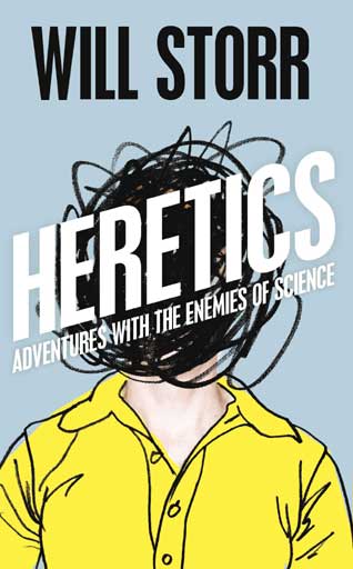 Jacket for The Heretics Will Storr