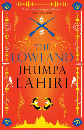 The Lowland by Jhumpa Lahiri The Lowland by Jhumpa Lahiri
