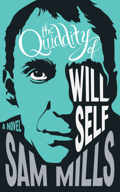 The Quiddity of Will Self
